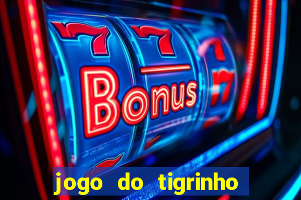 jogo do tigrinho que ganha dinheiro de verdade no pix